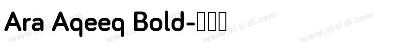 Ara Aqeeq Bold字体转换